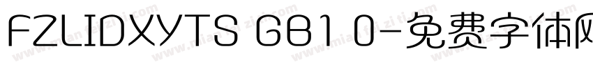 FZLIDXYTS GB1 0字体转换